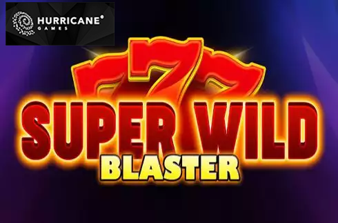 Super Wild Blaster